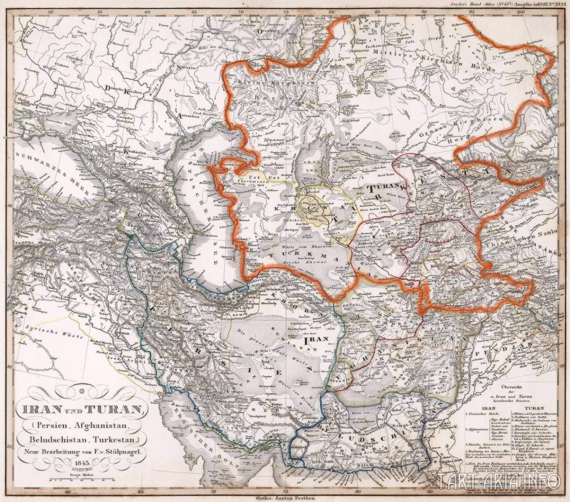 Немецкая «Карта Ирана и Турана», датированная 1850 годом (во времена династии Каджаров), территория Турана обозначена оранжевой линией (здесь усилено). Название «Туран» появляется к востоку от Аральского моря. Согласно легенде (внизу справа на карте), Туран охватывает регионы, включая современный Узбекистан, Казахстан и северные районы Афганистана и Пакистана. Эта область примерно соответствует тому, что сегодня называют Центральной Азией. Список областей, упомянутых на карте как часть Турана: 1. Хорезм 2. Бухара с Балхом 3. Шехерсебз (близ Бухары) 4. Гиссар 5. Хоканд 6. Дурваз 7. Каратегин 8. Кундуз 9. Кафиристан 10. Читрал 11 Гилгит 12. Искырду 13.14. Северные степи (Казахстан). Источник  